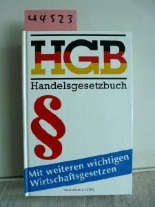 Handelsgesetzbuch (HGB): Mit weiteren wichtigen Wirtschaftsgesetzen