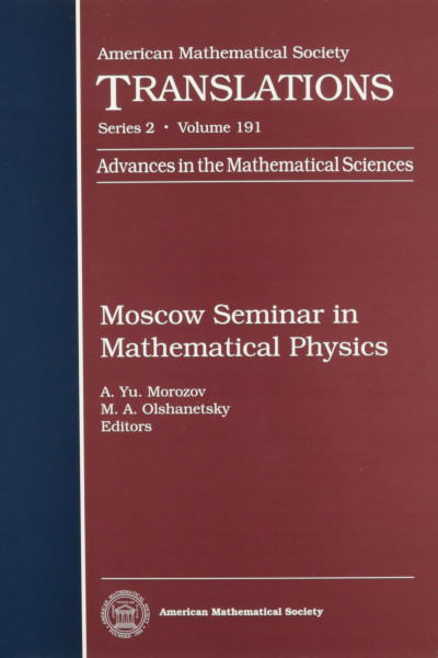 Moscow Seminar in Mathematical Physics (AMERICAN MATHEMATICAL SOCIETY TRANSLATIONS SERIES 2)