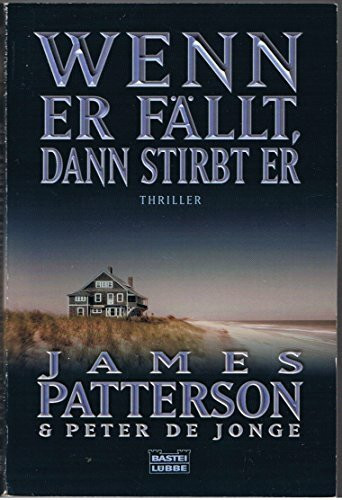 Wenn er fällt, dann stirbt er: Thriller (Allgemeine Reihe. Bastei Lübbe Taschenbücher)