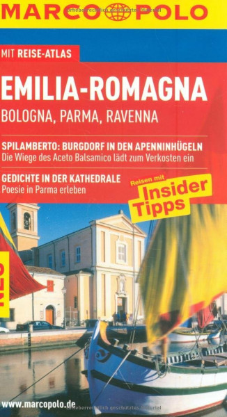 MARCO POLO Reiseführer Emilia-Romagna, Bologna, Parma, Ravenna