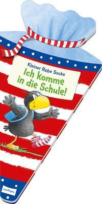 Der kleine Rabe Socke: Ich komme in die Schule!