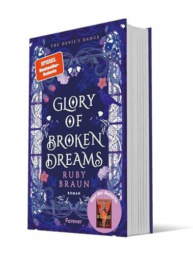 Glory of Broken Dreams: The Devil's Dance | Romantasy-Reihenauftakt: Magie, verbotene Liebe und ein düsteres Varieté
