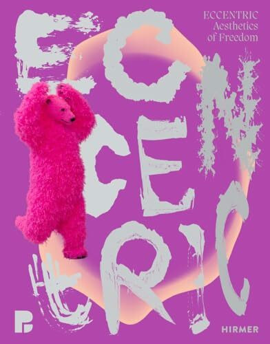 ECCENTRIC: Aesthetics of Freedom