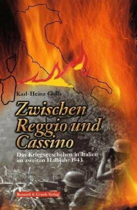 Zwischen Reggio und Cassino: Das Kriegsgeschehen in Italien im zweiten Halbjahr 1943