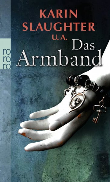 Das Armband: Sechzehn tödliche Geschichten