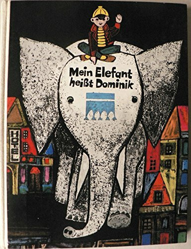 Mein Elefant heißt Dominik