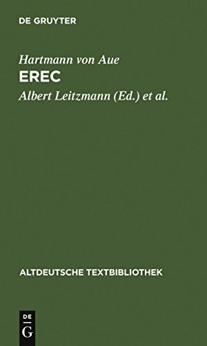 Altdeutsche Textbibliothek, Nr.39, Erec: Mit einem Abdruck der neuen Wolfenbütteler und Zwettler Erec-Fragmente (Altdeutsche Textbibliothek, 39, Band 39)