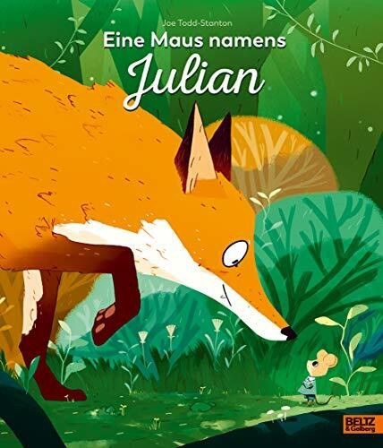 Eine Maus namens Julian: Vierfarbiges Bilderbuch