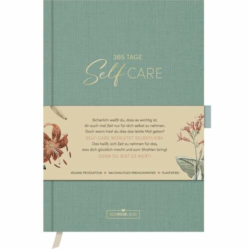 Self-Care Tagebuch Mint: 365 Tage Ausfüllbuch mit Goldveredelung für mehr Selbstliebe und Dankbarkeit sowie Tipps für deine Selbstfürsorge. 200 Seiten Schreibliebe