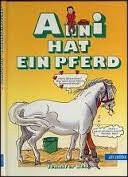 Anni hat ein Pferd