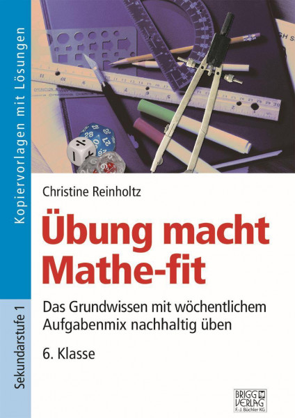 Übung macht Mathe-fit 6. Klasse