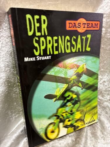 Das Team, Der Sprengsatz