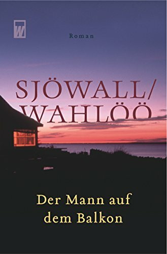 Der Mann auf dem Balkon: Ein Kommissar-Beck-Roman: Schweden-Krimi (Martin Beck ermittelt, Band 3)