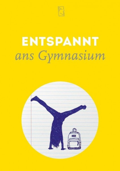 Entspannt ans Gymnasium