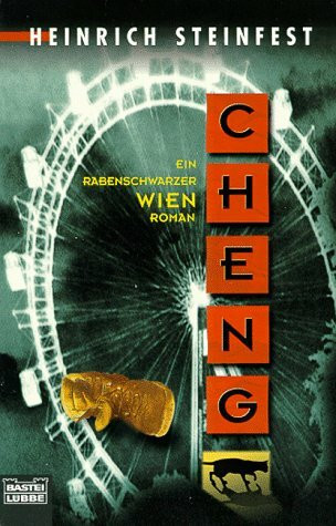 Cheng: Ein Rabenschwarzer Wien Roman. (Allgemeine Reihe. Bastei Lübbe Taschenbücher)