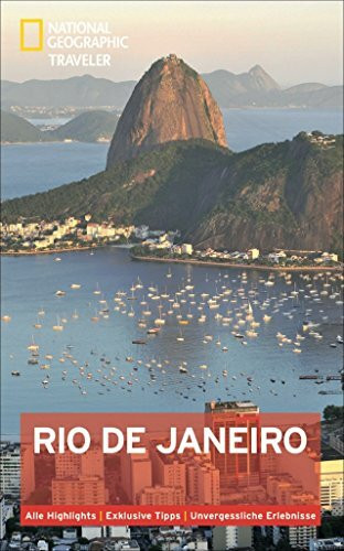 NATIONAL GEOGRAPHIC Reiseführer Rio de Janeiro: Das ultimative Reisehandbuch mit über 500 Adressen und praktischer Faltkarte zum Herausnehmen für alle ... Erlebnisse (National Geographic Traveler)