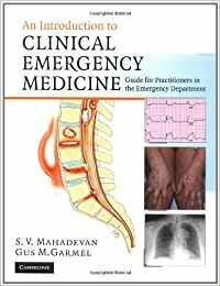An Introduction To Clinical Emergency Medicine: Guide For Practitioners In The Emergency Department