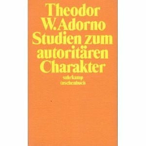 Studien zum autoritären Charakter (Suhrkamp Taschenbücher)