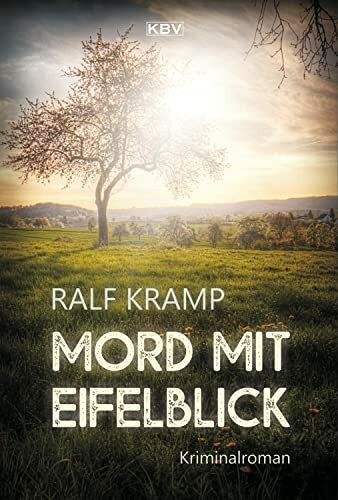 Mord mit Eifelblick: Eifelkrimi (Herbie Feldmann)