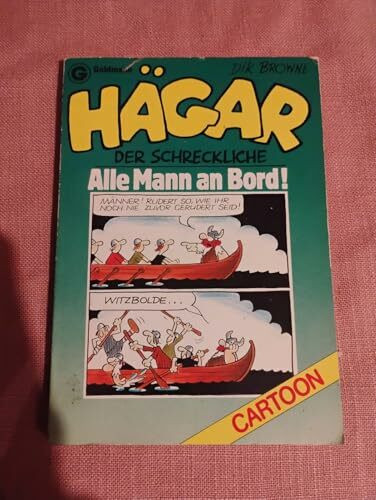 Hägar, der Schreckliche: Alle Mann an Bord (Goldmann Cartoon)