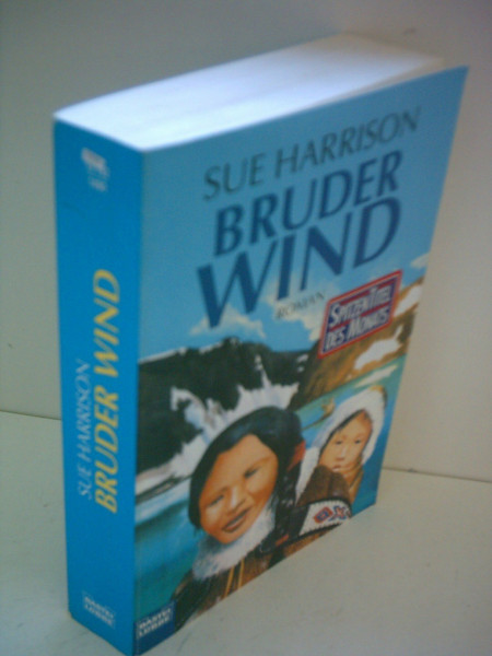 Bruder Wind (Allgemeine Reihe. Bastei Lübbe Taschenbücher)
