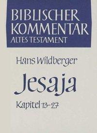 Jesaja. Kapitel 13 - 27