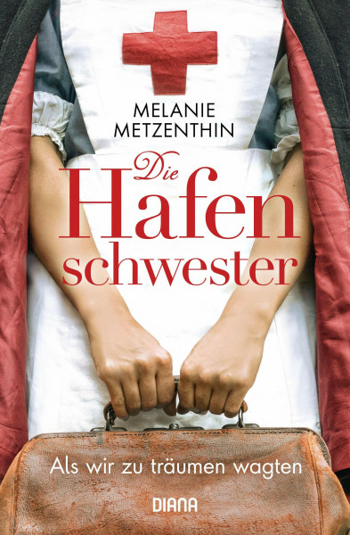 Die Hafenschwester (1): Als wir zu träumen wagten - Roman (Die Hafenschwester-Serie, Band 1)