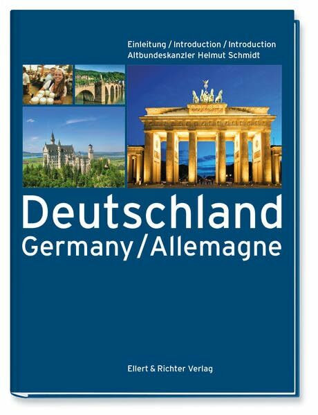 Deutschland/Germany/Allemagne: MIt einer Einleitung von Helmut Schmidt