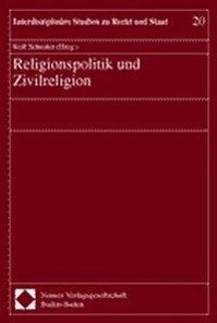Religionspolitik und Zivilreligion