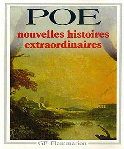 Nouvelles histoires extraordinaires: LE DEMON DE LA PERVERSITE, LE CHAT NOIR, WILLIAM WILSON, L'HOMME DES FOULES, LE