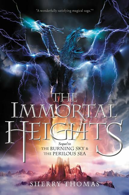The Immortal Heights (Elemental Trilogy, 3) The Immortal Heights (Elemental Trilogy, 3)