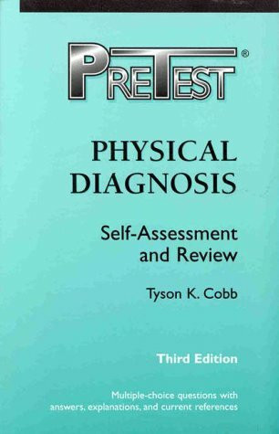 Physical Diagnosis (PreTest Clinical Science)