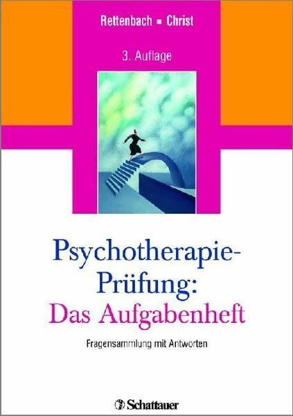 Psychotherapie-Prüfung: Das Aufgabenheft: Fragensammlung mit Antworten