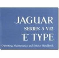 Jaguar E Type V12 Series 3 Handbook