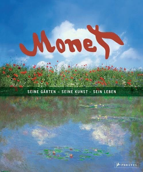 Monet: Seine Gärten - Seine Kunst - Sein Leben