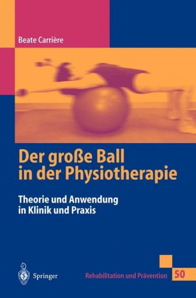 Der große Ball in der Physiotherapie