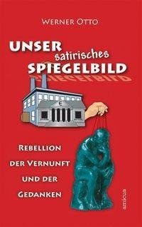 Unser satirisches Spiegelbild