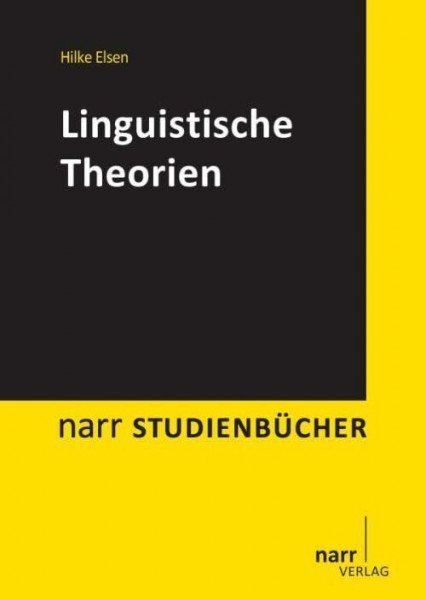 Linguistische Theorien (Narr Studienbücher)