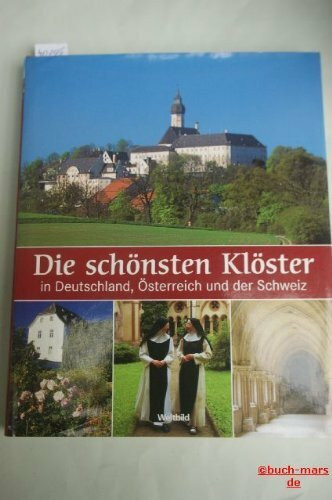 Die schönsten Klöster und Wahlfahrtsorte