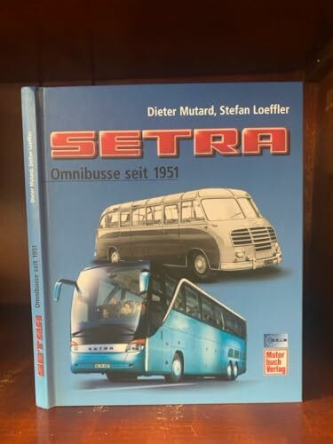 Setra Omnibusse seit 1951