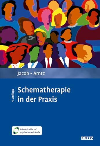 Schematherapie in der Praxis: Mit E-Book inside
