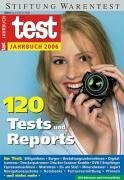test Jahrbuch für 2006: 102 Tests und Reports