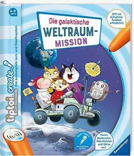 tiptoi® CREATE Die galaktische Weltraum-Mission