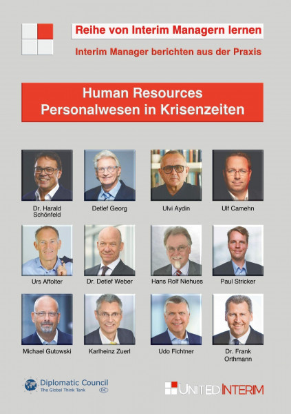 HR - Personalwesen in Krisenzeiten: Interim Manager berichten aus der Praxis: Von Interim Managern lernen