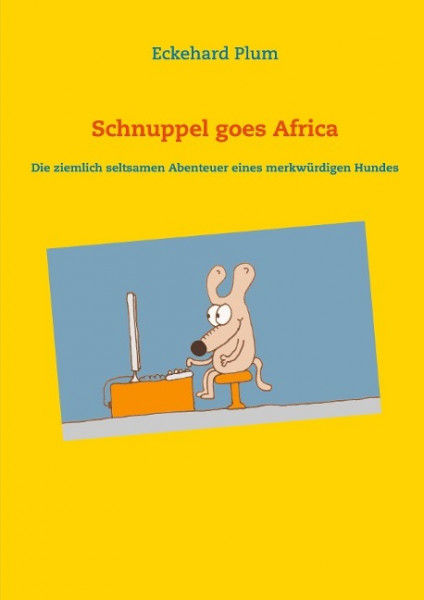 Schnuppel goes Africa