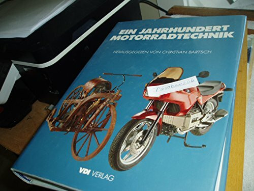 Ein Jahrhundert Motorradtechnik