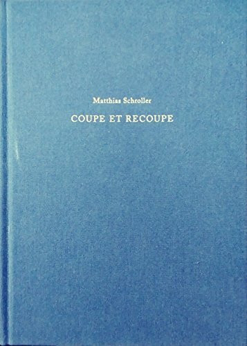 Coupe et Recoupe. Radierungen und Holzschnitte.