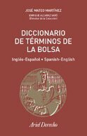 Diccionario de términos de la bolsa : inglés-español, spanish-english (Ariel Derecho, Band 1)