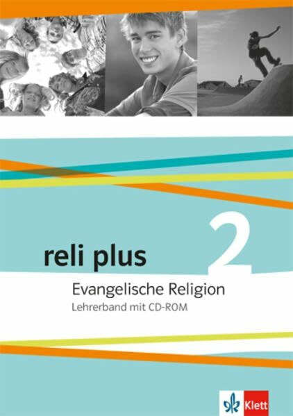 reli plus 2: Lehrerband mit CD-ROM Klasse 7/8 (reli plus. Ausgabe ab 2013)