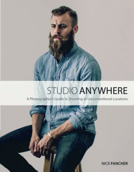 Studio Anywhere: A Photographer's Guide to Shooting in Unconventional Locations